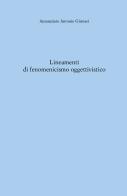 Lineamenti di fenomenicismo oggettivistico di Annunziato Antonio Gùrnari edito da Youcanprint