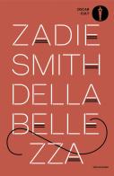 Della bellezza di Zadie Smith edito da Mondadori