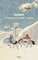 A cavallo con i poeti di Igort edito da Einaudi
