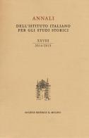 Annali dell'Istituto italiano per gli studi storici (2014-2015) vol.28 edito da Il Mulino
