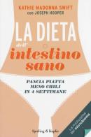 La dieta dell'intestino sano di Kathie Madonna Swift, Joseph Hooper edito da Sperling & Kupfer