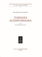 Theriaka-Alexipharmaka di Nicandro edito da Olschki