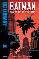 Cavaliere oscuro, città oscura. Batman di Peter Milligan edito da Panini Comics