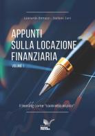 Appunti sulla locazione finanziaria vol. 1 di Leonardo Bottazzi, Stefano Zani edito da Nuova Cultura