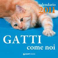 Gatti come noi. Calendario 2011 edito da Giunti Demetra