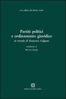 Partiti politici e ordinamento giuridico edito da Edizioni Scientifiche Italiane