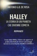 Halley. La storia di un pianeta che divenne cometa. Con CD-ROM di Antonio G. De Rosa edito da Europa Edizioni