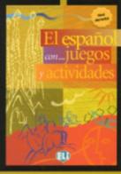 Español... Con juegos y actividades. Per la Scuola media (El) vol.1 edito da ELI