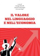 Il valore nel linguaggio e nell'economia edito da Libellula Edizioni