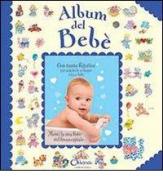 Album del bebé (bambino). Con adesivi edito da Chiara Edizioni