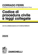 Codice di procedura civile e leggi collegate 2025 di Corrado Ferri edito da Zanichelli