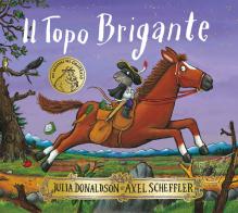 Il Topo Brigante. Ediz. a colori di Julia Donaldson edito da Emme Edizioni