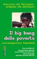 Il big bang della povertà. Obiettivi del millennio: promesse non mantenute edito da Paoline Editoriale Libri