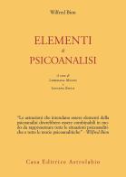 Elementi di psicoanalisi di Wilfred R. Bion edito da Astrolabio Ubaldini