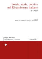 Poesia, storia, politica nel Rinascimento italiano 1494-1559 edito da Edizioni ETS