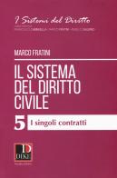 Il sistema del diritto civile vol.5 di Marco Fratini edito da Dike Giuridica Editrice