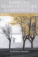 Rassegna di architettura e urbanistica (2015) vol.147 edito da Quodlibet