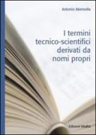 I termini tecnico-scientifici derivati da nomi propri di Antonio Mennella edito da Minerva Medica