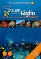 In den blauen Wassern von Giglio di Antonio Sanna edito da Pacini Editore