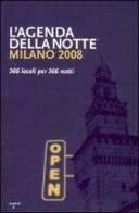 Milano 2008. 366 locali per 366 notti edito da Iacobellieditore