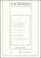 L' acropoli (2004) vol.2 edito da Rubbettino