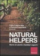 Natural helpers. Storie di utenti e familiari esperti edito da Erickson