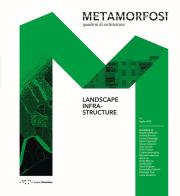 Metamorfosi. Quaderni di architettura. Ediz. italiana e inglese vol.11 edito da LetteraVentidue