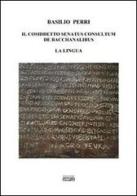 Il cosiddetto Senatus consultum de Bacchanalibus. La lingua di Basilio Perri edito da Simple