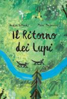 Il ritorno dei lupi di Nadja Belhadj, Marc Majewski edito da L'Ippocampo