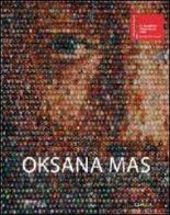 Oksana Mas. Catalogo della mostra (Venezia, 4 giugno-27 novembre 2011). Ediz. inglese e russa edito da Charta