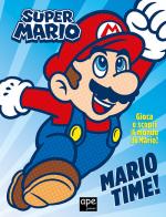 Super Mario time! Ediz. a colori di Courtney Carbone edito da Ape Junior