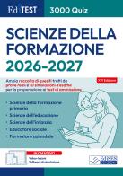 EdiTEST. Scienze della formazione. 3000 quiz. Ampia raccolta di quesiti tratti da prove reali e 10 simulazioni d'esame. Con software di simulazione edito da Editest