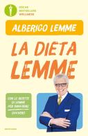 La dieta Lemme di Alberico Lemme edito da Mondadori