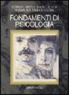 Fondamenti di psicologia di Edward E. Smith, Daryl J. Bem, Susan Nolen-Hoeksema edito da Zanichelli