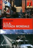 U.S.A. potenza mondiale di Federico Romero edito da Giunti Editore