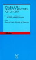 Banche e reti di banche nell'Italia postunitaria edito da Il Mulino