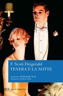 Tenera è la notte di Francis Scott Fitzgerald edito da Rizzoli
