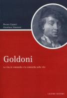 Goldoni. La vita in commedia e la commedia nella vita di Bruno Capaci, Gianluca Simeoni edito da Liguori
