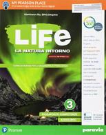 Life. La natura intorno. Per la Scuola media. Con e-book. Con 2 espansioni online vol.3 di Gianfranco Bo edito da Paravia