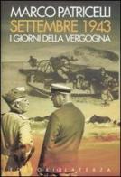 Settembre 1943. I giorni della vergogna di Marco Patricelli edito da Laterza