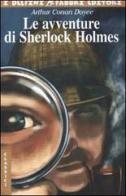 Le avventure di Sherlock Holmes di Arthur Conan Doyle edito da Fabbri