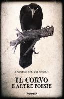 Il corvo e altre poesie di Anonimo del XXI secolo edito da Phasar Edizioni
