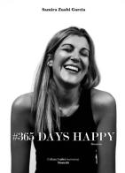 #365 days happy di Samira Zuabi García edito da Montedit