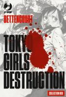 Tokyo Girls Destruction box vol. 1-3 di Bettencourt edito da Edizioni BD