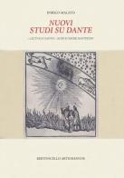 Nuovi studi su Dante di Enrico Malato edito da Bertoncello