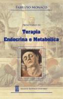 Prontuario di terapia endocrina e metabolica di Fabrizio Monaco edito da SEU