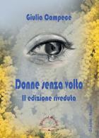 Donne senza volto di Giulia Campece edito da Edizioni Sophìa