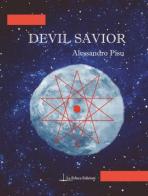 Devil Savior di Alessandro Pisu edito da La Feluca