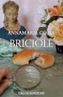 Briciole di Anna M. Golia edito da Talos Edizioni