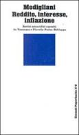 Reddito, interesse, inflazione. Scritti scientifici di Franco Modigliani edito da Einaudi